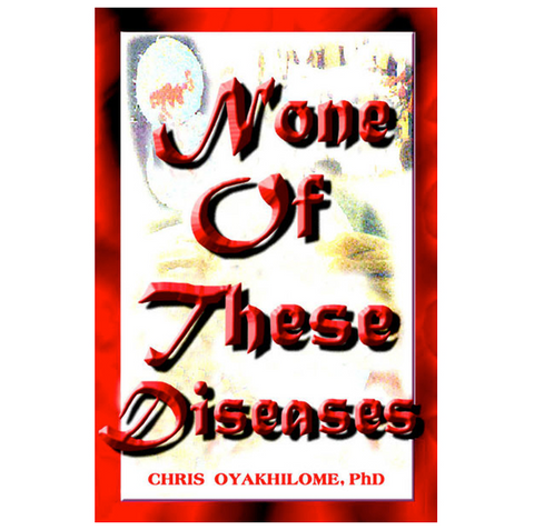 None of these Diseases - Loveworld Publishing