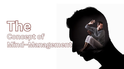 The Concept of Mind–Management