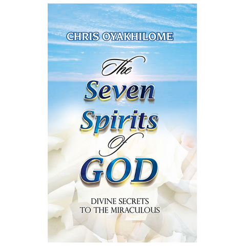 The Seven Spirits of God - Loveworld Publishing